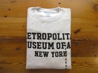   METROPOLITAN MUSEUM   チャンピオン リバースウィーブ    CREW NECK プリントSWEAT       シルバーグレー