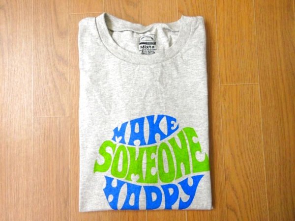 画像1: MIXTA 2024 SSプリントTシャツ　    MAKE SOMEONE HAPPY                        ( ASH) (1)